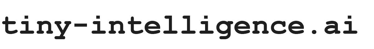 tiny-intelligence.ai
